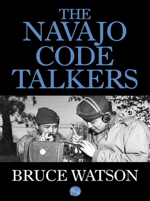 Cover of The Navajo Code Talkers